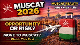 Muscat 2026: Cost of Living, Jobs, Salaries &amp; Visa Options | The World Guide