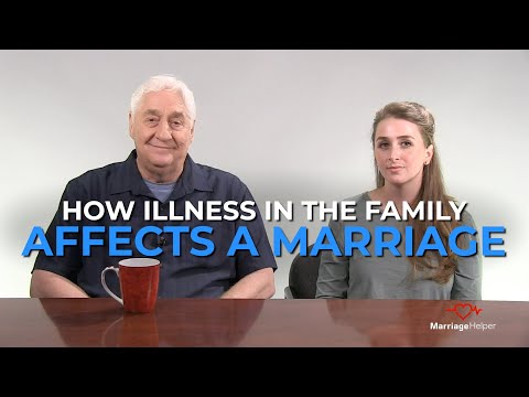 How Illness In The Family Affects A Marriage? - YouTube Video