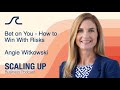 Bet on you  how to win with risks  angie witkowski