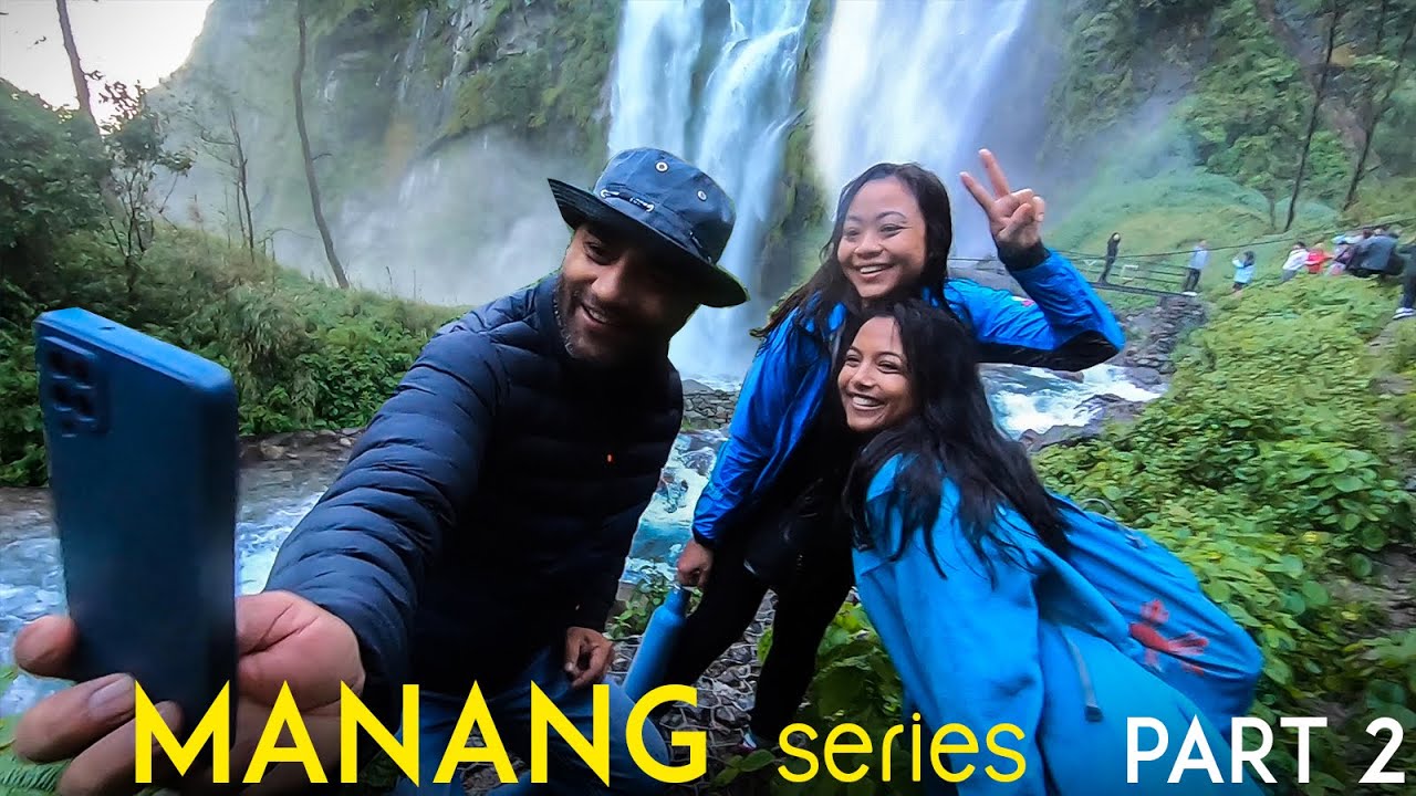 MANANG series PART 2