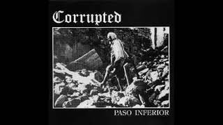 Paso Inferior - Corrupted (FULL ALBUM)