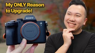 The Only Reason Why I'm Upgrading to Sony a7 V from the a7 IV