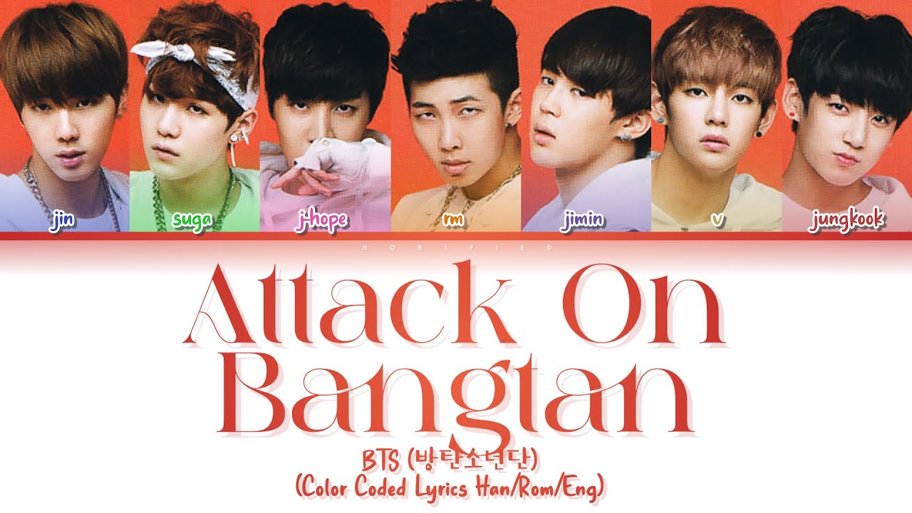 BTS (방탄소년단) – Attack on Bangtan (진격의 방탄) (Color Coded Lyrics Han/Rom/Eng)