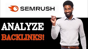 Tips For Semrush Backlink Analytics (2025)