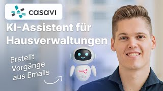 casavi Vorgänge automatisch aus E-Mails erstellen (Automatisierung für Hausverwaltungen)