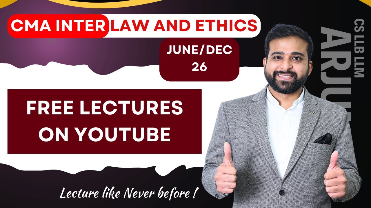 FREE CMA INTER LAW LIVE BATCH | JUNE | DEC 26 | ARJUN CHHABRA TUTORIAL ...