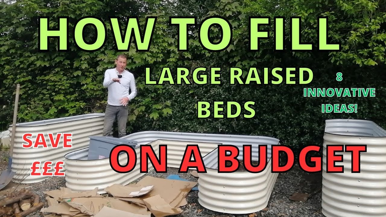 How to fill EXTRA LARGE RAISED BEDS on a budget. - YouTube