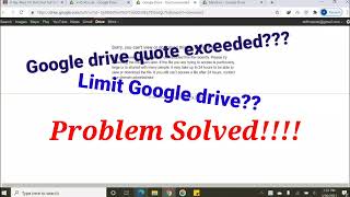 Tips jitu mengatasi limit google drive / google drive quote exceeded?? google drive limit bypass