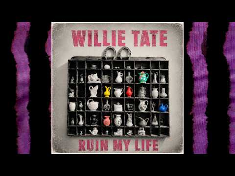 Willie Tate | Ruin My Life | Visualizer