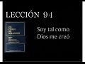 Lección 94 Un Curso de Milagros