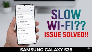 Samsung Galaxy S26 , S26 Ultra | Fix Slow Wi-Fi Speed on Samsung Galaxy S26| Boost Internet Speed