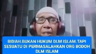 AKU TADK PEDULI BID'AH.YG AKU PEDULI ADALAH KEBENARAN.