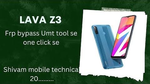 Lava Z3 frp bypass Umt tool se one click se ||