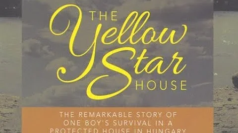 The Yellow Star House: The Remarkable Story of One...