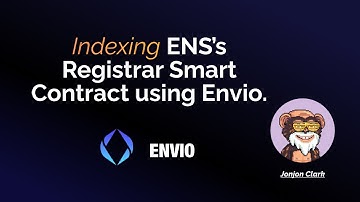 Indexing the Entire ENS Registrar Smart Contract in 100 seconds | Envio Tutorial