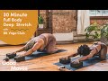 30 Minute Full Body Deep Stretch Flow To Improve Flexibility | Good Moves | Well+Good