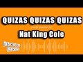 Nat King Cole Quizas Quizas Quizas Versión Karaoke 