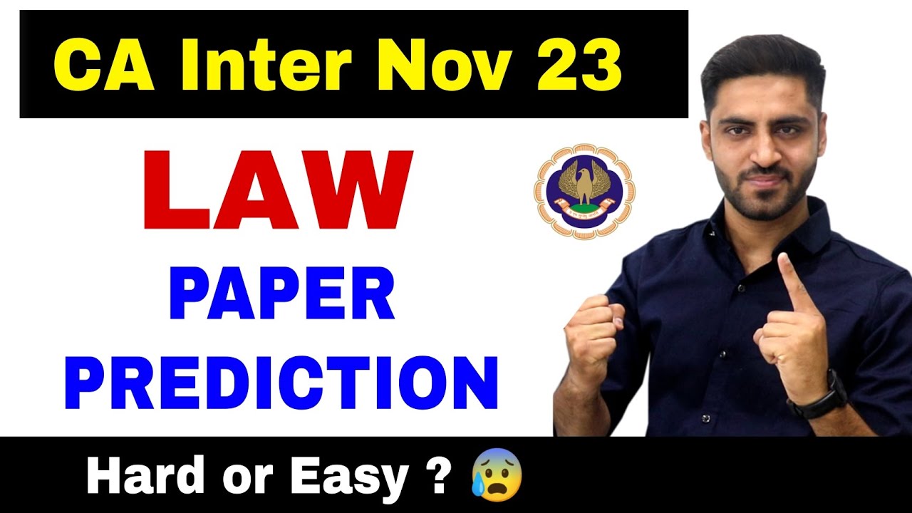 LAW Paper Prediction CA Inter Nov 23 Law paper expected important