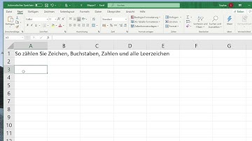 Microsoft Excel: Mit LÄNGE-Funktion Anzahl der Zeichen in einer Excel-Zelle automatisch auszählen