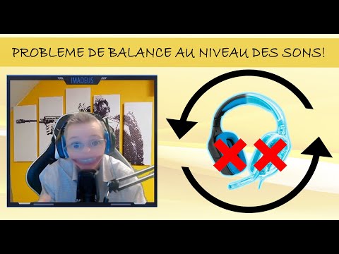 [FIX] PROBLEME AUDIO - CASQUE - BALANCE DE SON !