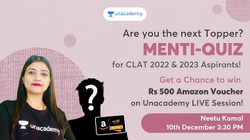 Menti-Quiz by Neetu Kamal | Practice Questions for CLAT 2022 Preparation | Unacademy CLAT