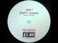 Adam F Dirty Harry Ganja Kru Remix 