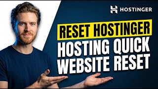 How To Reset Hostinger Hosting [Quick Website Reset Guide]