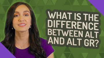 What is the difference between ALT and ALT GR?