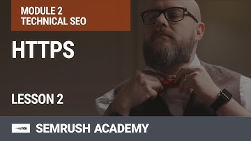 HTTPS as a Ranking Signal | Lesson 5/31 | SEMrush Academy