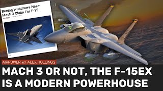 Boeing retracts MACH 3 F15EX claim... but who cares?