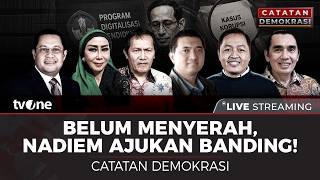 [LIVE] Belum Menyerah, Nadiem Ajukan Banding! | Catatan Demokrasi tvOne