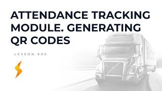 05. BoltCDL - Attendance Tracking Module. Generating QR Codes