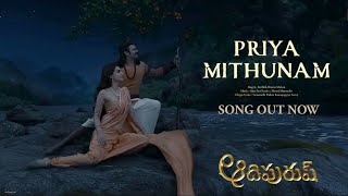 Priya Mithunam Full Song | Adipurush | Prabhas | Ajay-Atul, Ramajogayya Sastry | Om Raut