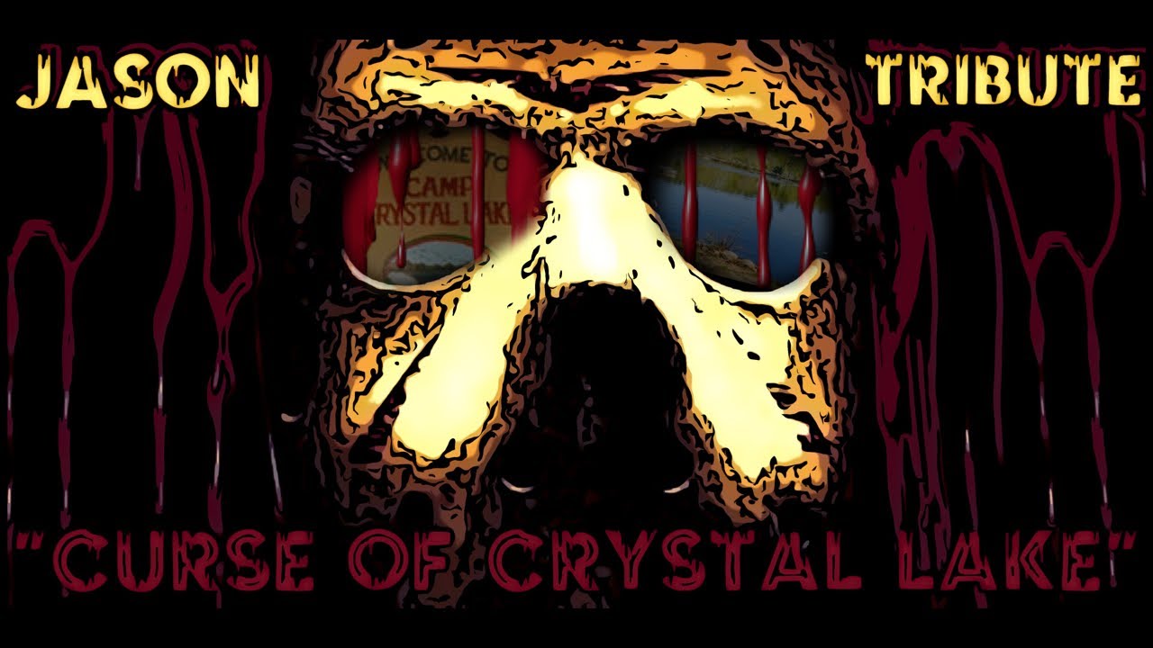 THE CURSE OF CRYSTAL LAKE YouTube