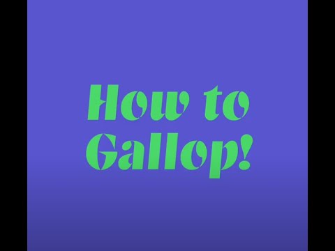 How to Gallop