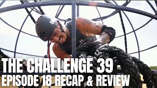 The Challenge 39 Episode 18 