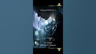 Hotaru 「Echoes」 1st Single Music Clip