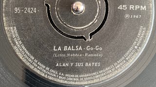 ALAN Y SUS BATES La Balsa / Que Pasa En Mi 1967 Resimi