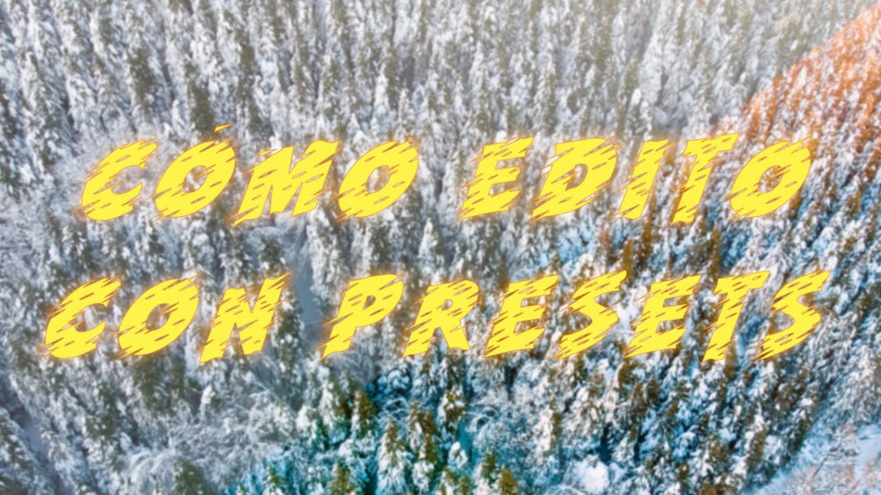 Cómo edito con presets en Lightroom