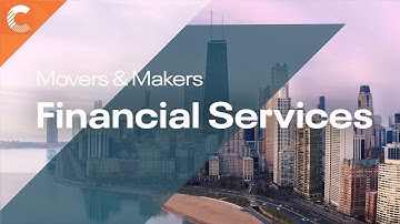 Movers and Makers | Financial Services