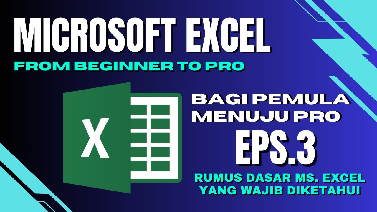 [Eps.3] Rumus Dasar Ms. Excel yang Wajib diketahui Pemula | Belajar ...