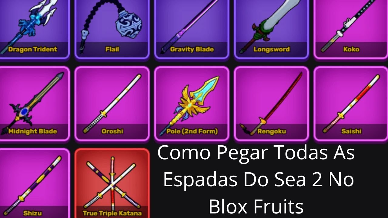 Como Conseguir Todas As Espadas Do Sea 2 No Blox Fruits - YouTube