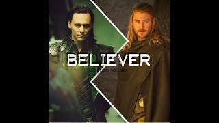 Believer || Loki Laufeyson & Thor Odinson Resimi