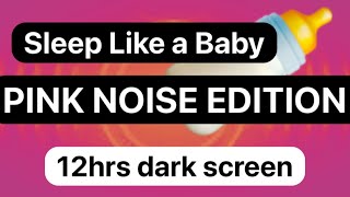 sleep like a baby with pink noise green noise with black screen