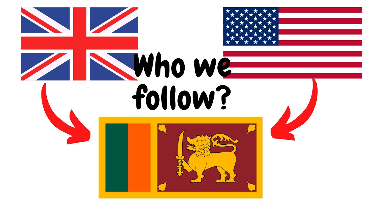 American English and British English vs Sri Lankan/ Sri Lankan reaction