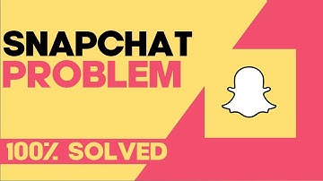 How to Fix and Solve Snapchat issues on Any Android Phone - Snap Problem