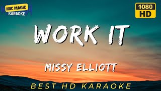 🎤✨WORK IT - MISSY ELLIOTT 🎤✨ (HD KARAOKE VERSION)