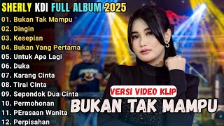 Download Mp3 BUKAN TAK MAMPU - DINGIN - KESEPIAN - SHERLY KDI FULL ALBUM TERBARU 2025 Gudang lagu Download Mp3 BUKAN TAK MAMPU - DINGIN - KESEPIAN - SHERLY KDI FULL ALBUM TERBARU 2025