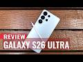 Samsung Galaxy S26 Ultra Review: It’s Not Flashy, It’s Better