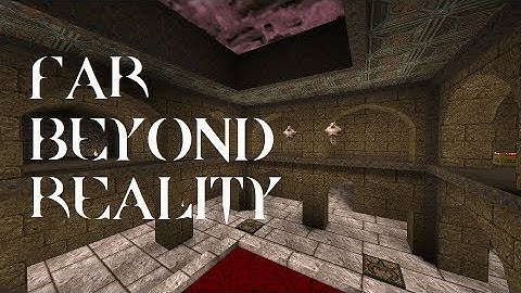 Quake : Far Beyond Reality - The Lost Slipgate #122